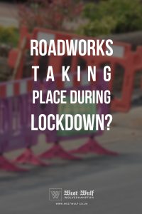 Read more about the article Roadworks taking place during lockdown